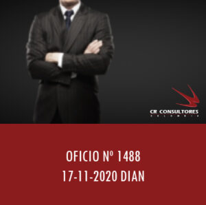 DIAN oficio 1488 – Impuesto sobre la Renta y Complementarios.