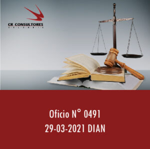 DIAN oficio N° 0491  29-03-2021.