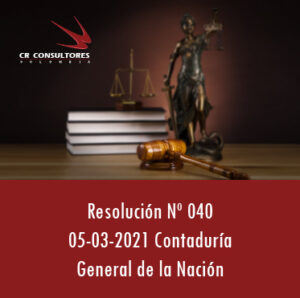 Resolución 040 – REPORTE DE INFORMACIÓN CONTABLE PÚBLICA.