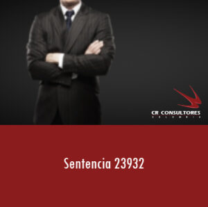 Sentencia 23932 – DIRECCIÓN DE IMPUESTOS Y ADUANAS NACIONALES-DIAN.