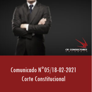 Comunicado de Prensa 05 – SENTENCIA C-033/21 (18 de febrero).