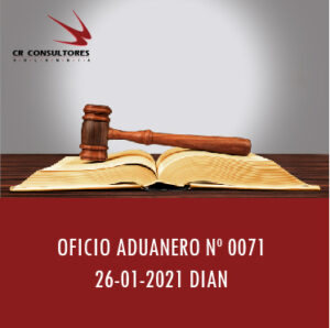 DIAN oficio Aduanero 0071 – PUERTO LIBRE DE SAN ANDRÉS.