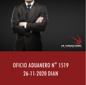 DIAN oficio Aduanero 1519 – ERROR EN LA LIQUIDACIÓN DE LA TARIFA DEL IVA.