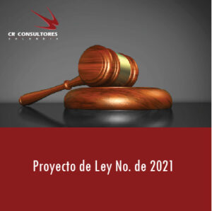 Proyecto de Ley No. de 2021