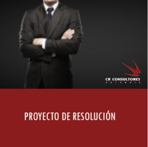 Proyecto de Resolución POR LA CUAL SE MODIFICA LA RESOLUCIÓN 000046 DE 2019.