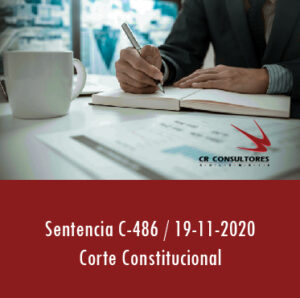 Sentencia C-486 de 19-11-2020 – LIMITACIONES A PAGOS DE REGALÍAS POR CONCEPTO DE INTANGIBLES.