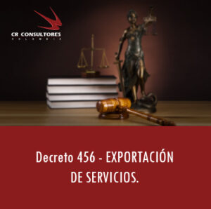 Decreto 456 – EXPORTACIÓN DE SERVICIOS.