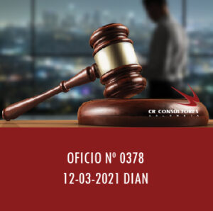 DIAN oficio 0378 – SISTEMA DE FACTURA ELECTRÓNICA DE VENTA.// OBLIGACIÓN DE IMPLEMENTAR EL DOCUMENTO SOPORTE DE PAGO DE NÓMINA ELECTRÓNICA.