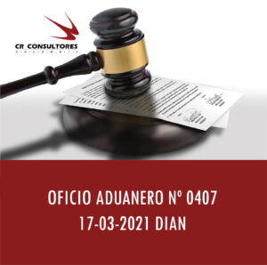 DIAN oficio Aduanero 0407 – REQUISITO DE HABILITACIÓN DE PUERTOS Y MUELLES.