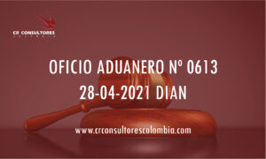 DIAN oficio Aduanero 0613 – INHABILIDADES E INCOMPATIBILIDADES.
