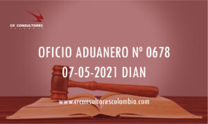 DIAN oficio Aduanero 0678 – USUARIOS ALTAMENTE EXPORTADORES.