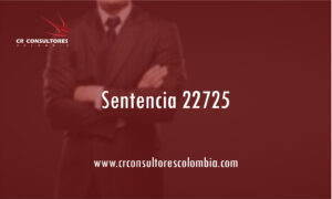 Sentencia 22725 – IMPEDIMENTO DE CONSEJERA DE ESTADO POR HABER CONOCIDO DEL PROCESO EN PRIMERA INSTANCIA.