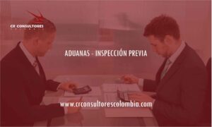 ADUANAS – INSPECCIÓN PREVIA
