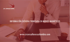 INFORMACIÓN EXÓGENA TRIBUTARIA EN MEDIOS MAGNÉTICOS