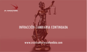 INFRACCIÓN CAMBIARIA CONTINUADA