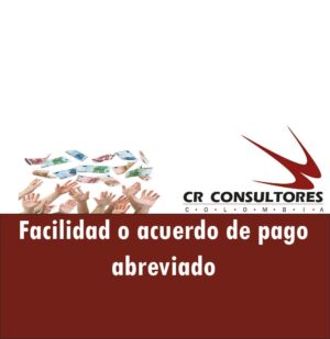 Facilidad o acuerdo de pago abreviado