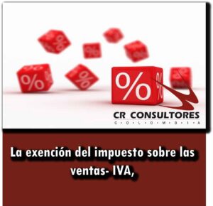 La exención del impuesto sobre las ventas- IVA,