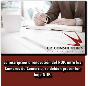 La inscripción o renovación del RUP, ante las Cámaras de Comercio, se debían presentar bajo NIIF
