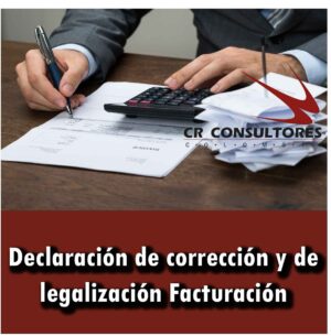 Declaración de corrección y de legalización Facturación