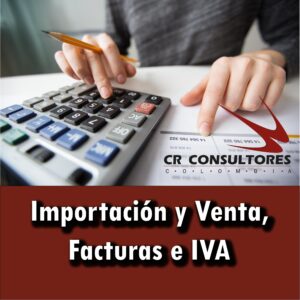 Importación y Venta, Facturas e IVA
