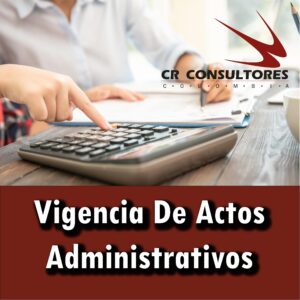 Vigencia de actos administrativos