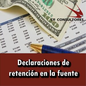 Declaraciones de retención en la fuente