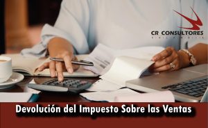 Devolución del Impuesto Sobre las Ventas