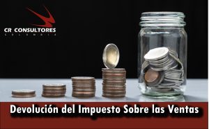 Devolución del Impuesto Sobre las Ventas
