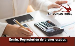 Renta, Depreciación de bienes usados