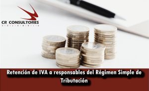 Retención de IVA a responsables del Régimen Simple de Tributación