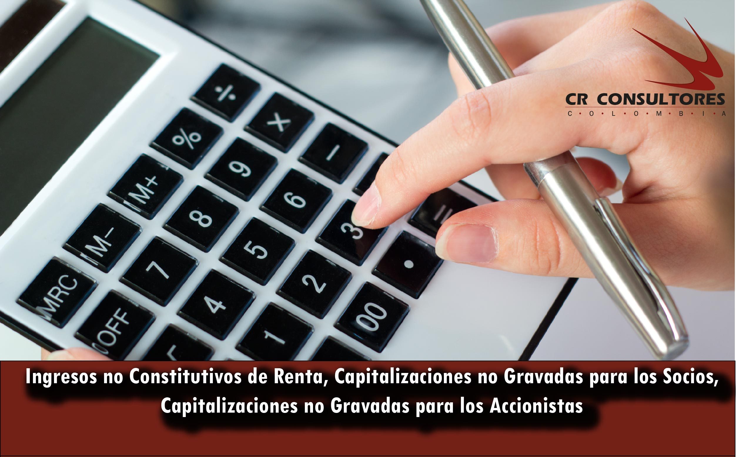 Ingresos no Constitutivos de Renta, Capitalizaciones no Gravadas para
