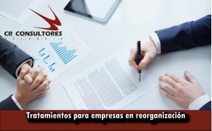 Tratamientos para empresas en reorganización