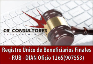 Registro Único de Beneficiarios Finales – RUB – DIAN Oficio 1265(907553)
