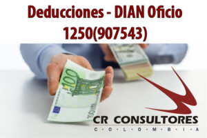 Deducciones – DIAN Oficio 1250(907543)