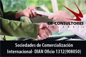 Sociedades de Comercialización Internacional- DIAN Oficio 1312(908050)