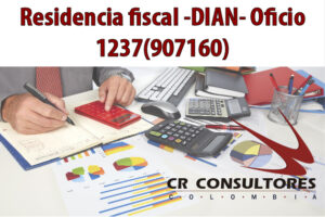 Residencia fiscal – DIAN – Oficio 1237(907160)