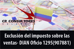 Exclusión del impuesto sobre las ventas- DIAN Oficio 1295(907881)