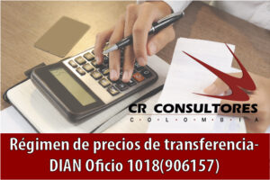 Régimen de precios de transferencia- DIAN Oficio 1018(906157)