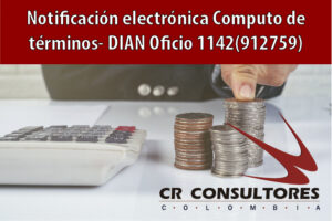 Notificación electrónica Computo de términos- DIAN Oficio 1142(912759)