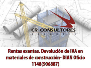 Rentas exentas. Devolución de IVA en materiales de construcción- DIAN Oficio 1148(906887)