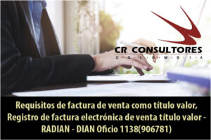 Requisitos de la factura de venta como título valor, Registro de factura electrónica de venta considerada título valor – RADIAN – DIAN Oficio 1138(906781)
