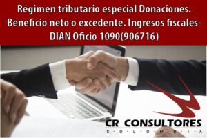 Régimen tributario especial Donaciones. Beneficio neto o excedente. Ingresos fiscales- DIAN Oficio 1090(906716)