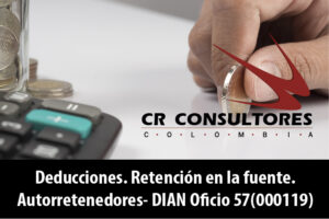 Deducciones. Retención en la fuente. Autorretenedores- DIAN Oficio 57(000119)
