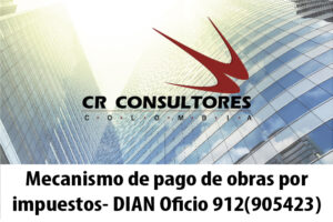 Mecanismo de pago de obras por impuestos- DIAN Oficio 912(905423)