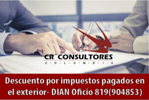 Descuento por impuestos pagados en el exterior- DIAN Oficio 819(904853)