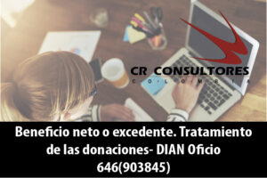 Beneficio neto o excedente. Tratamiento de las donaciones- DIAN Oficio 646(903845)