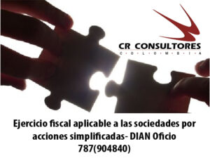 Ejercicio fiscal aplicable a las sociedades por acciones simplificadas- DIAN Oficio 787(904840)