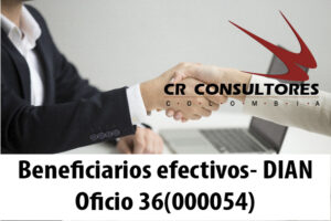 Beneficiarios efectivos- DIAN Oficio 36(000054)