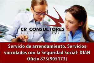 Servicio de arrendamiento. Servicios vinculados con la Seguridad Social- DIAN Oficio 873(905173)