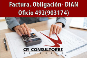 Factura. Obligación- DIAN Oficio 492(903174)